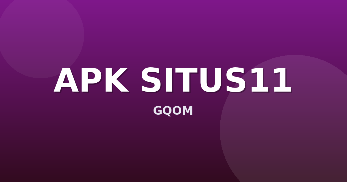 Banner APK SITUS11