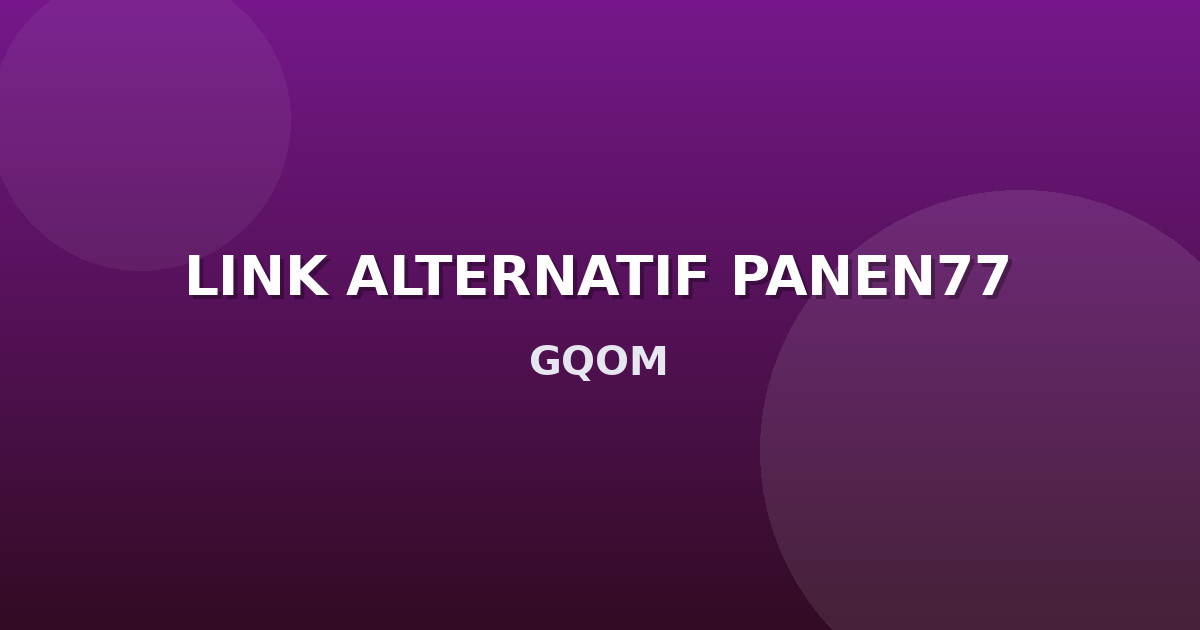 Banner LINK ALTERNATIF PANEN77
