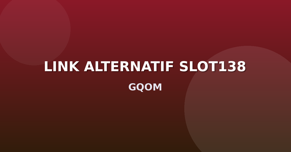 Banner LINK ALTERNATIF SLOT138