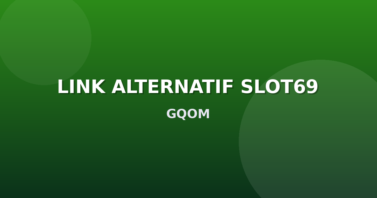 Banner LINK ALTERNATIF SLOT69