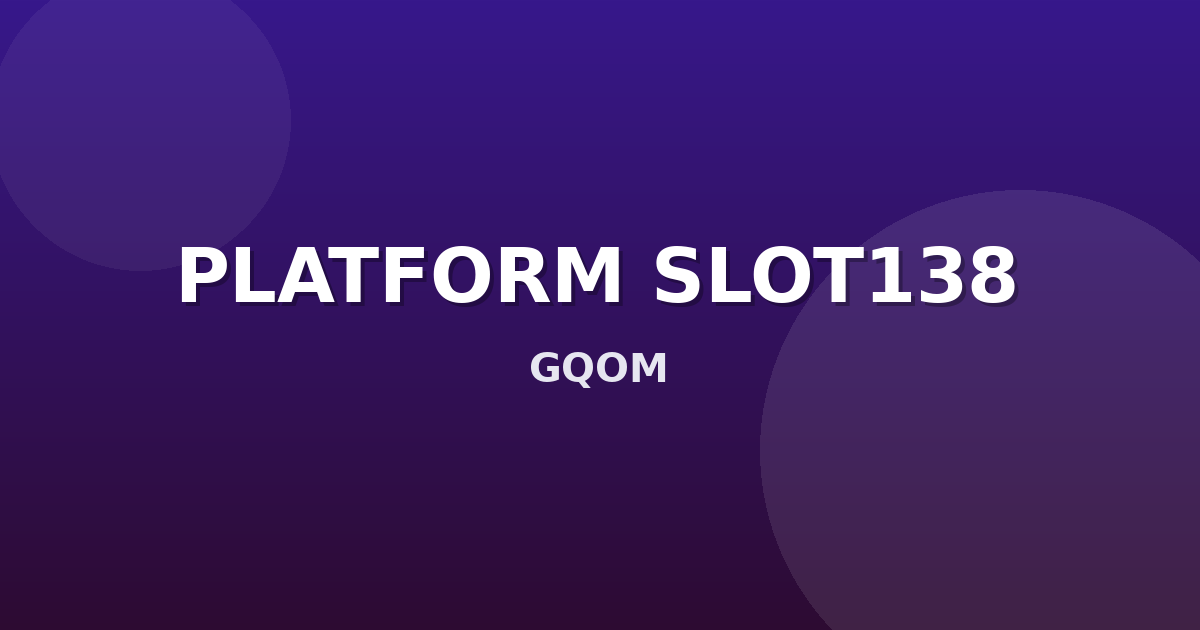 Banner PLATFORM SLOT138