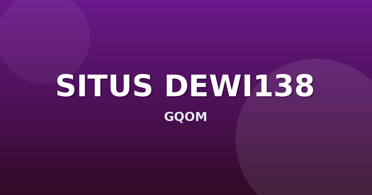 Banner SITUS DEWI138